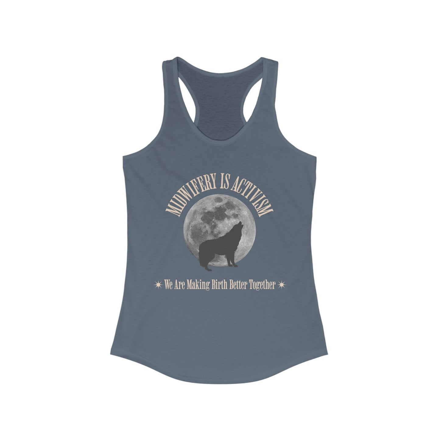 Midwifery is Activism - Wolf / Women's Racerback Tank