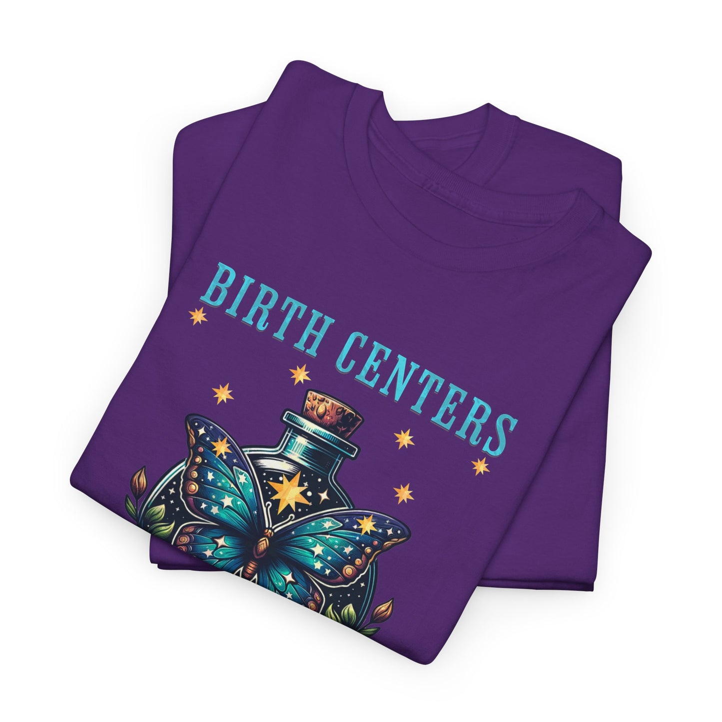 Birth Centers Make Birth Better Butterfly T-shirt