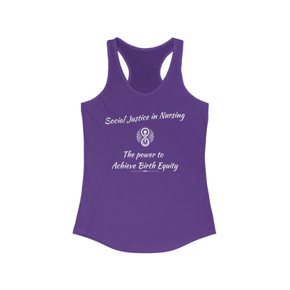 Social Justice in Nursing to Achieve Birth Equity / Women's Racerback Tank