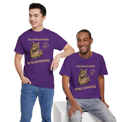 World Needs More Midwives Cougar Midwife T-shirt