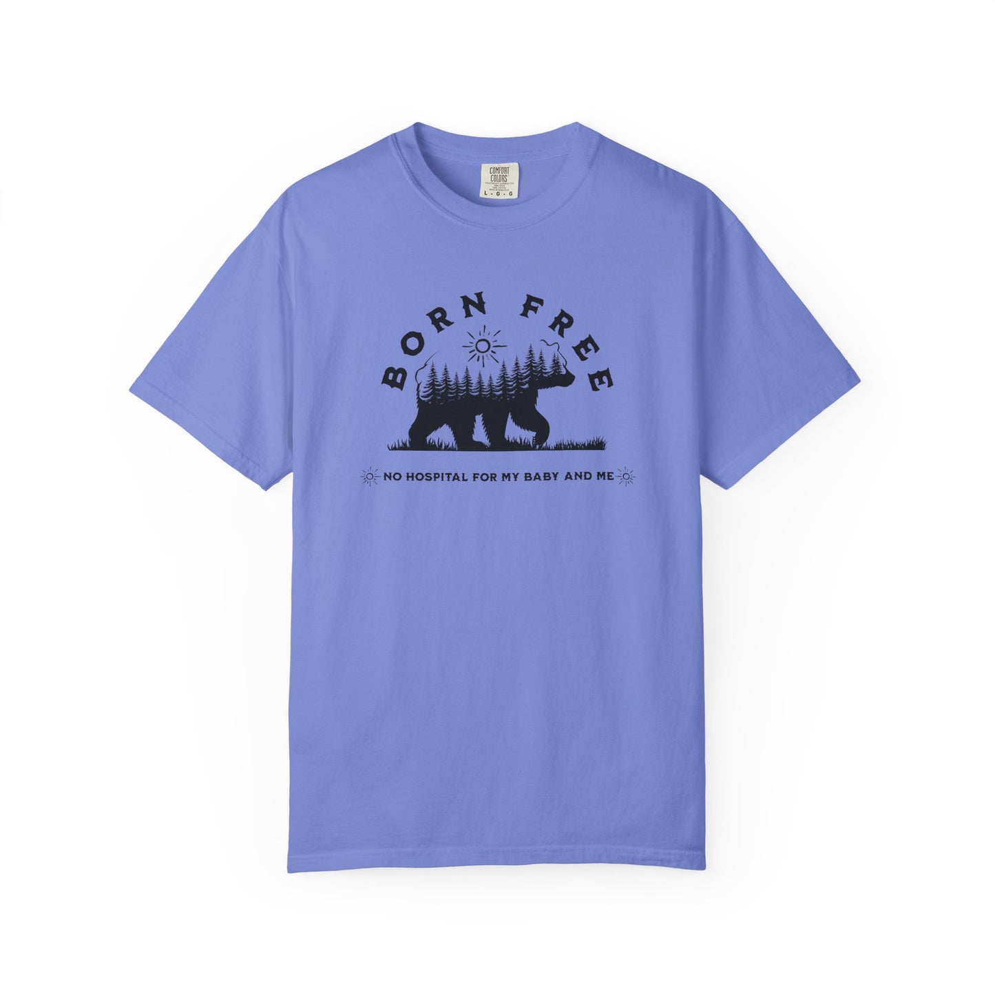 Born Free Mama Bear Birth T-shirt