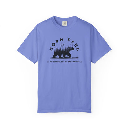 Born Free Mama Bear Birth T-shirt