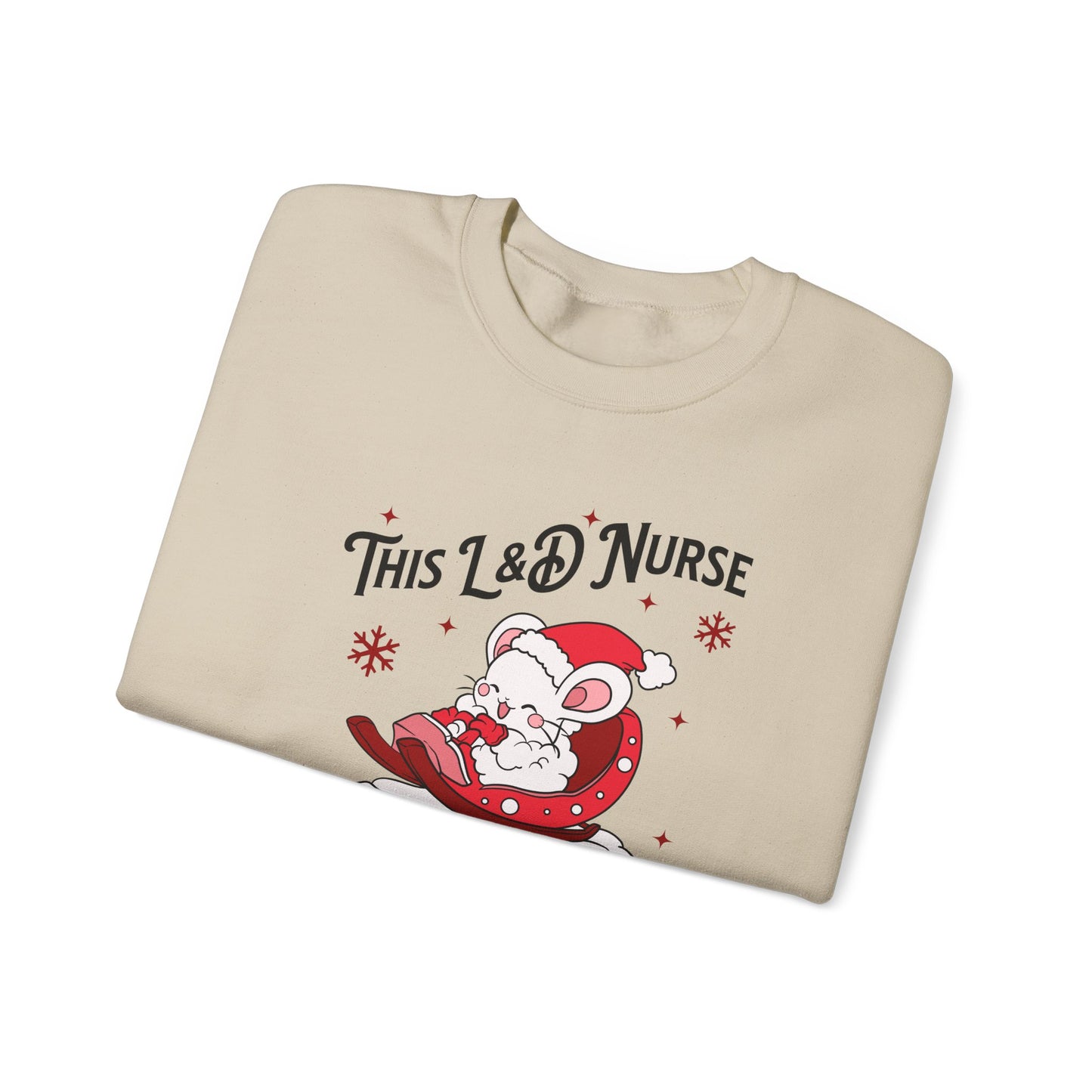 L&D Nurse Loves Holiday Babies Sleigh Sweatshirt