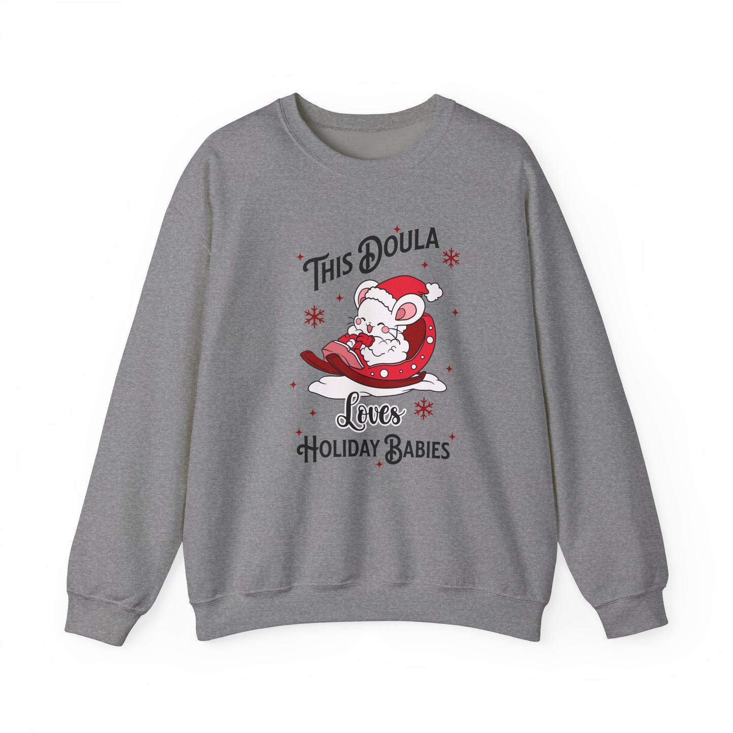 Doula Loves Holiday Babies Sleigh Sweatshirt