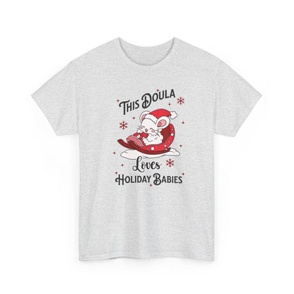 Doula Loves Holiday Babies Sleigh T-shirt