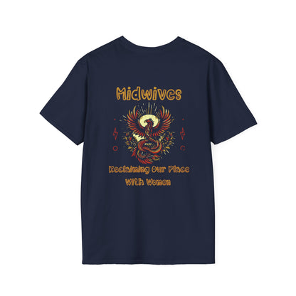 Reclaiming Our Place With Women Phoenix Midwife T-shirt