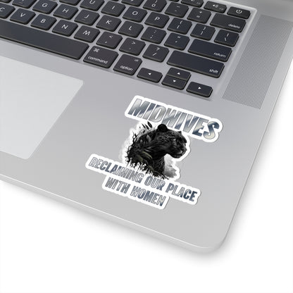 Midwives Reclaiming Our Place With Women Panther Midwife Sticker