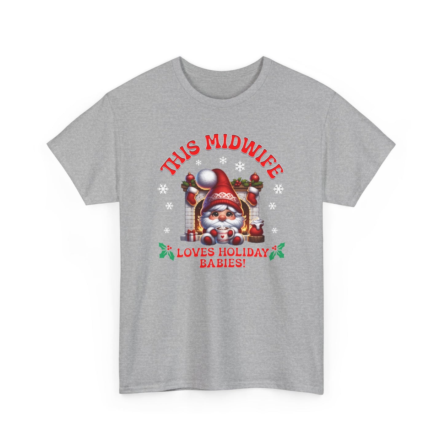 Midwife Loves Holiday Babies T-shirt