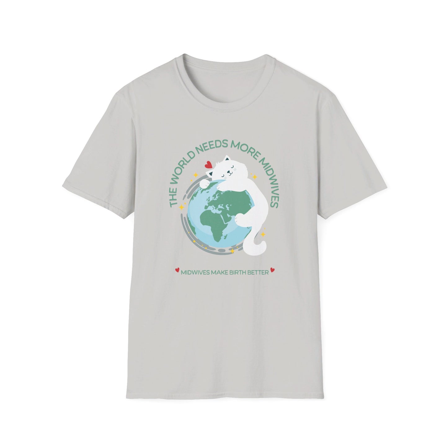 The World Needs More Midwives / Softstyle T-Shirt