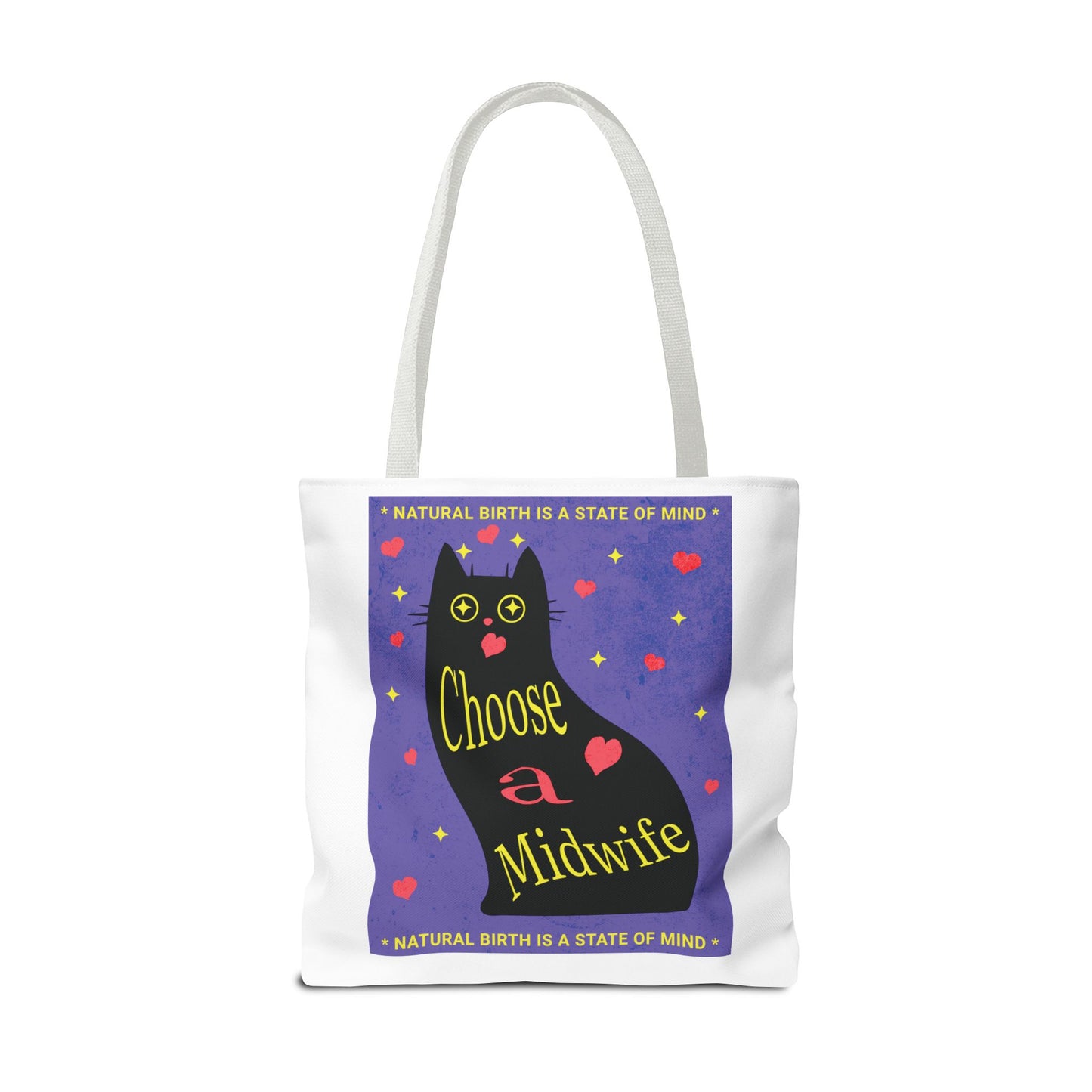 Natural Birth State of Mind - Choose a Midwife / Tote Bag