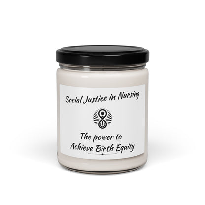 Social Justice in Nursing - Power to Achieve Birth Equity /  Soy Candle