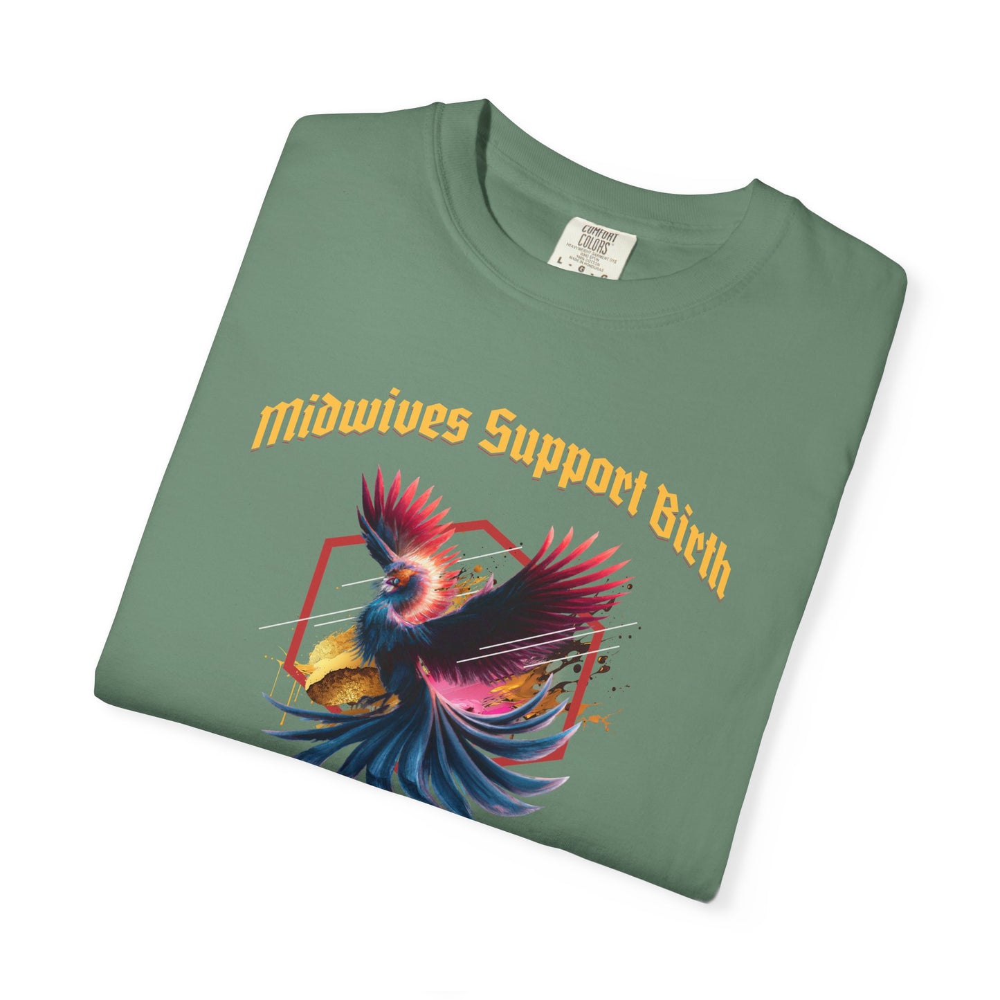 Midwives Support Birth Phoenix Midwife T-shirt