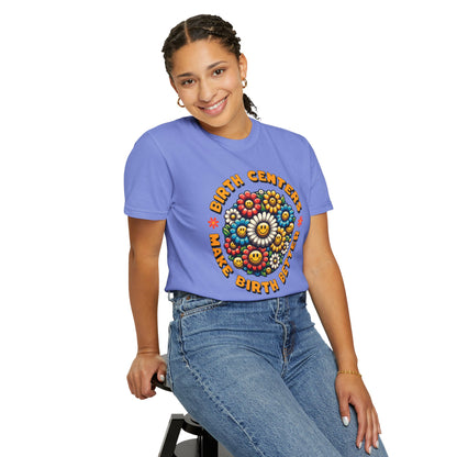 Birth Centers Make Birth Better Blooming Birth Centers T-shirt