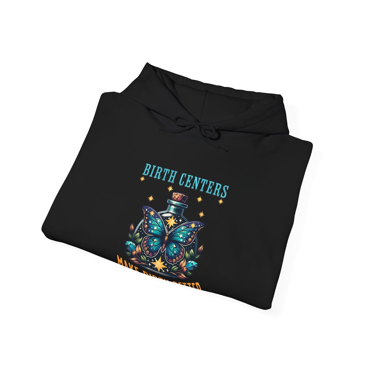 Birth Centers Make Birth Better - Butterfly Hoodie Sweatshirt