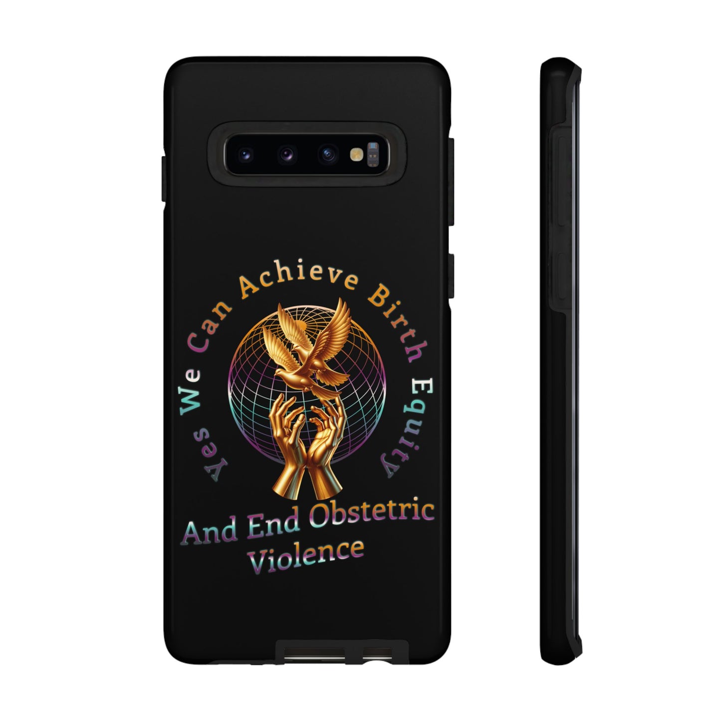 We Can Achieve Birth Equity and End Obstetric Violence / Samsung Galaxy Tough Phone Cases