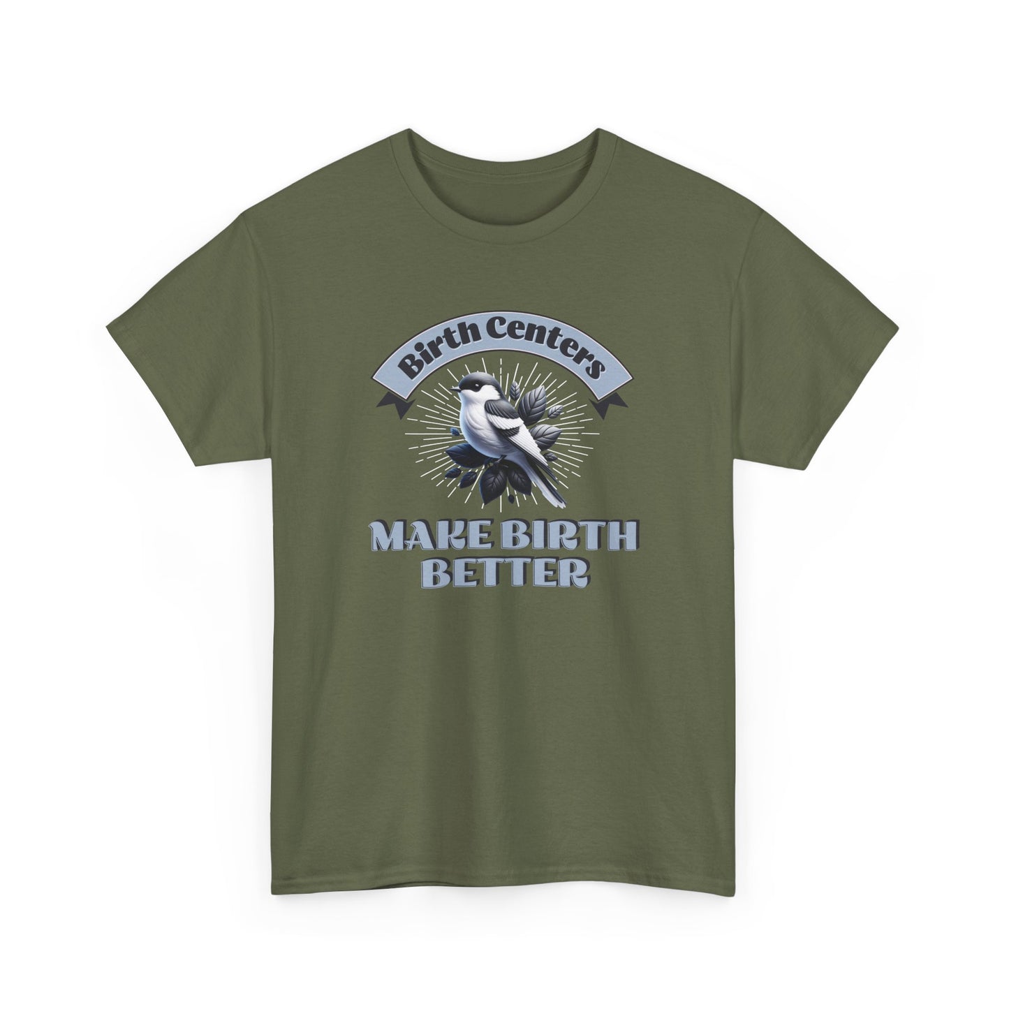 Birth Centers Make Birth Better Banner T-shirt