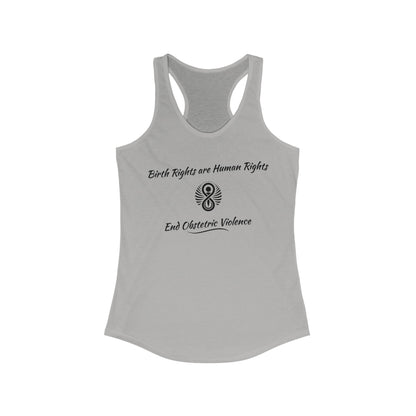 Birth Rights are Human Rights - End Obstetric Violence / Women's Racerback Tank