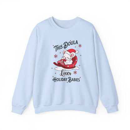 Doula Loves Holiday Babies Sleigh Sweatshirt