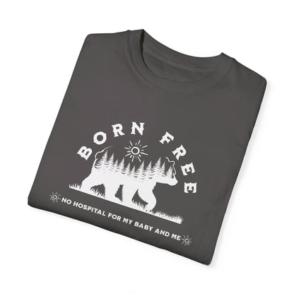 Born Free - Mama Bear / Comfort Colors T-shirt