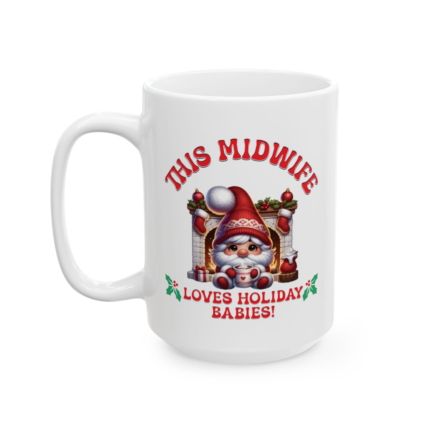 Midwife Loves Holiday Babies Mug