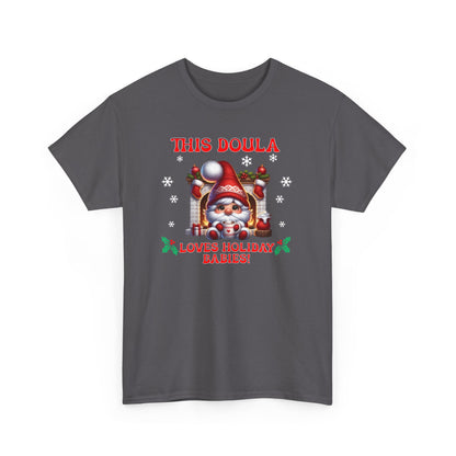 Doula Loves Holiday Babies T-shirt