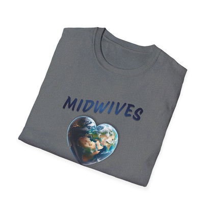 Midwives Make Birth Better - World / Softstyle T-Shirt