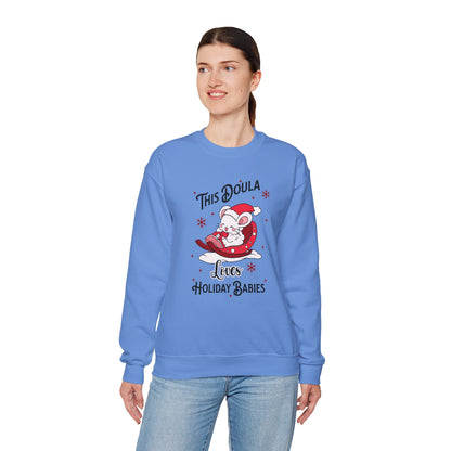 Doula Loves Holiday Babies Sleigh Sweatshirt