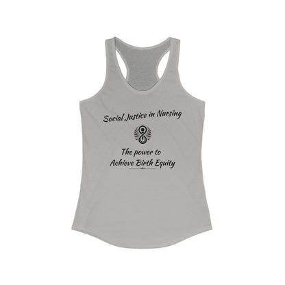 Social Justice in Nursing to Achieve Birth Equity / Women's Racerback Tank