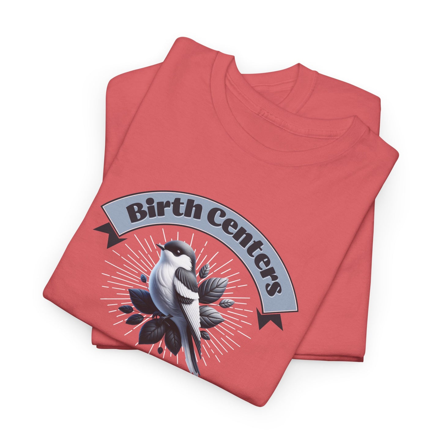 Birth Centers Make Birth Better Banner T-shirt