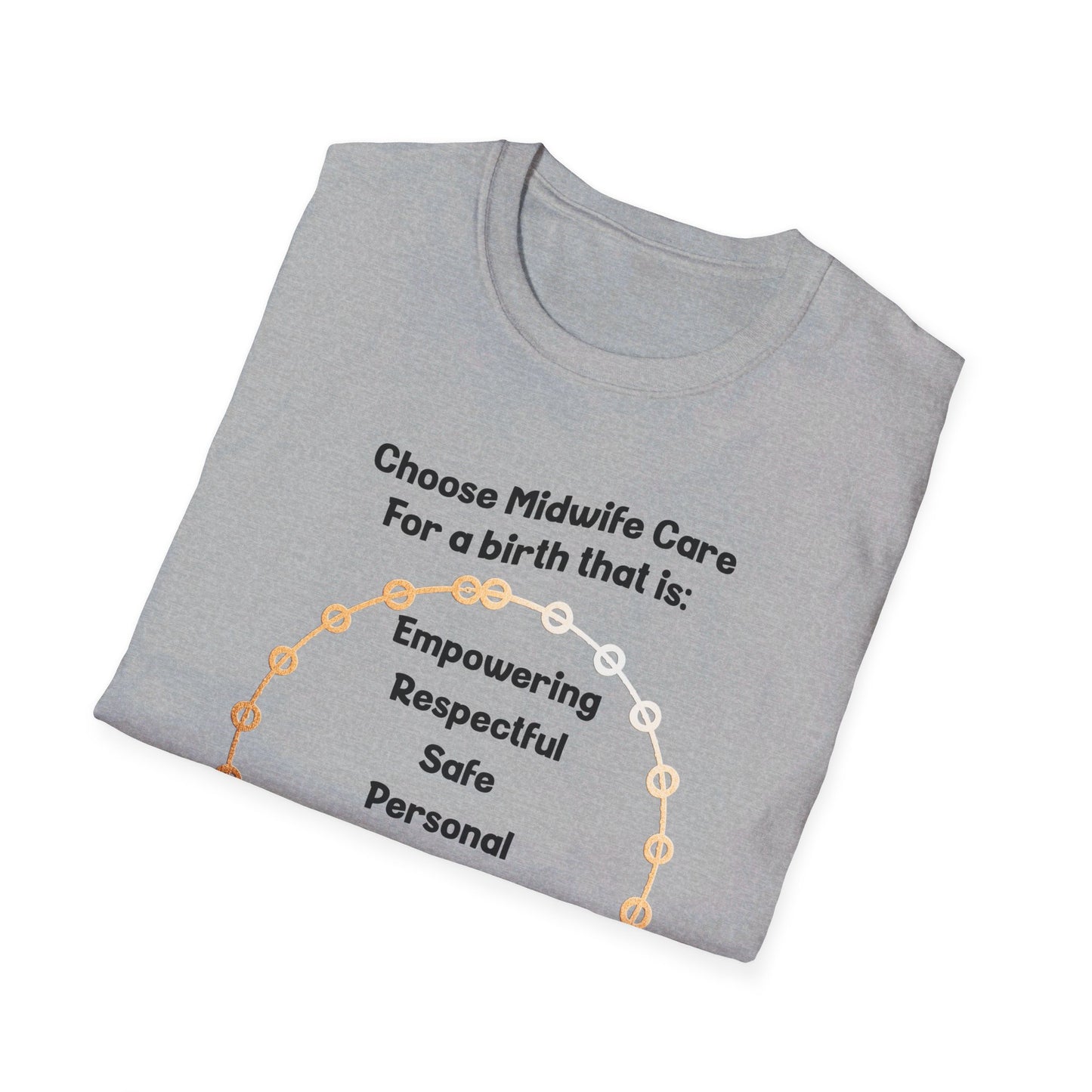 Choose Midwife Care / Softstyle T-Shirt