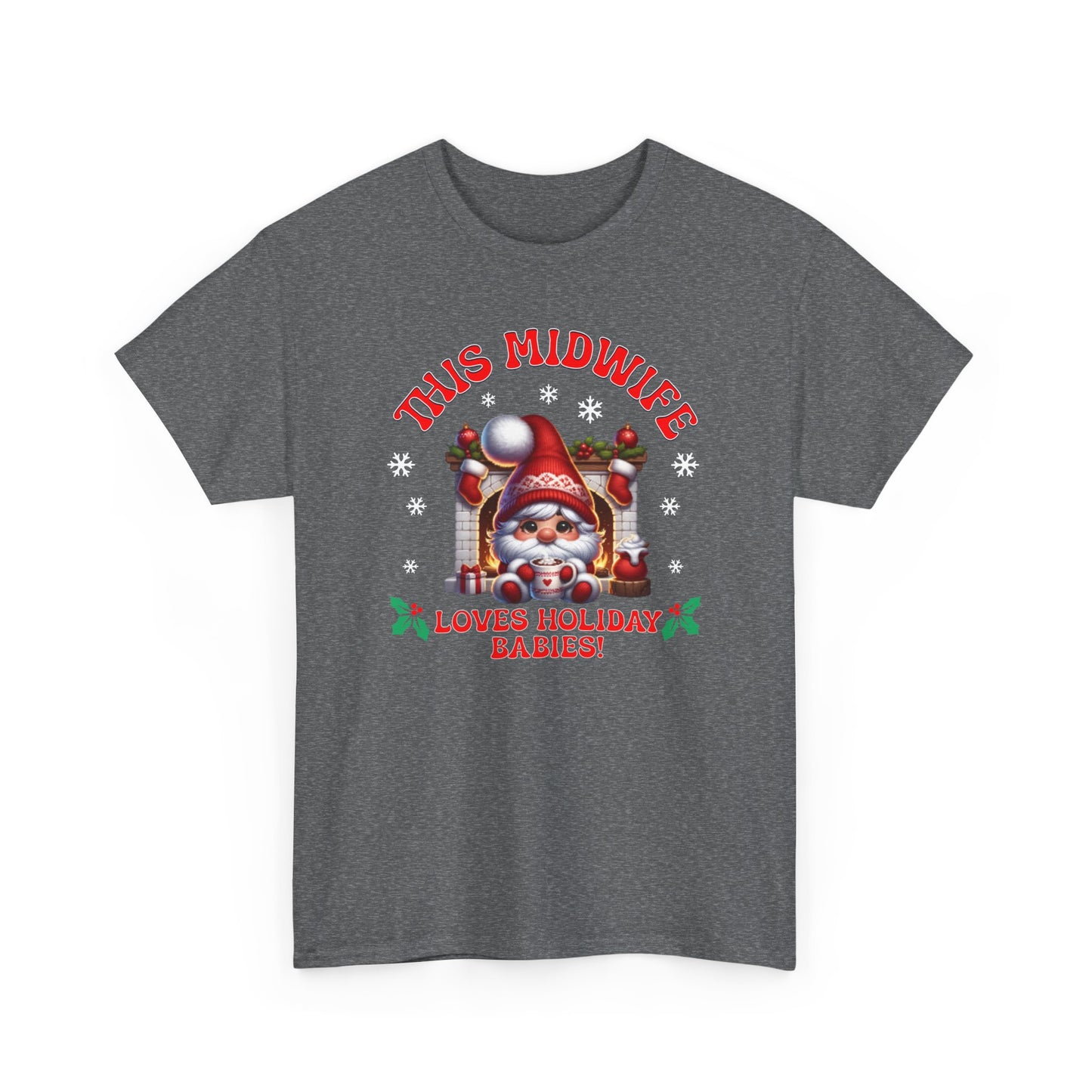 Midwife Loves Holiday Babies T-shirt