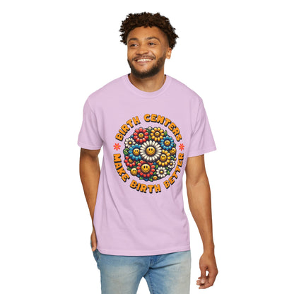 Birth Centers Make Birth Better Blooming Birth Centers T-shirt