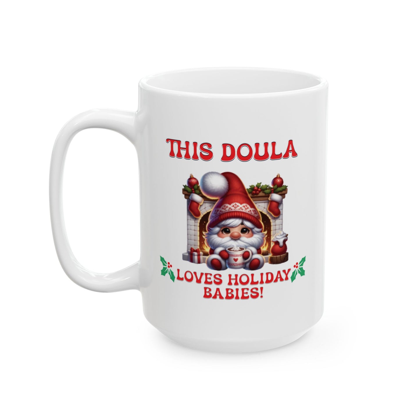 Doula Loves Holiday Babies Mug