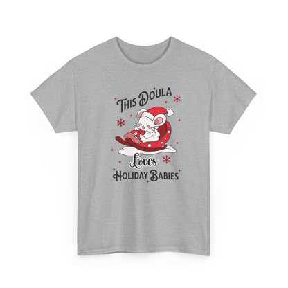 Doula Loves Holiday Babies Sleigh T-shirt