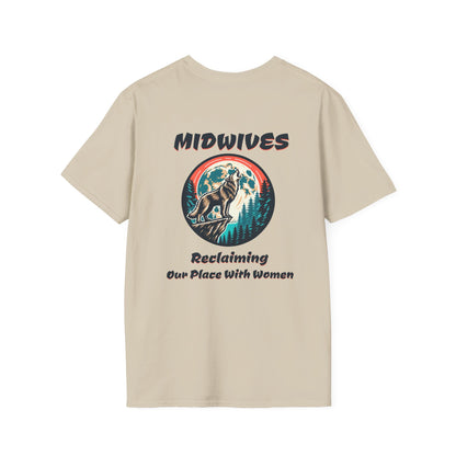 Reclaiming Our Place With Women Wolf Midwife T-Shirt