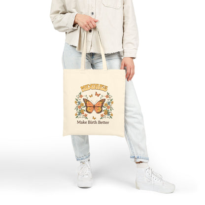 Midwives Make Birth Better Butterfly Tote Bag