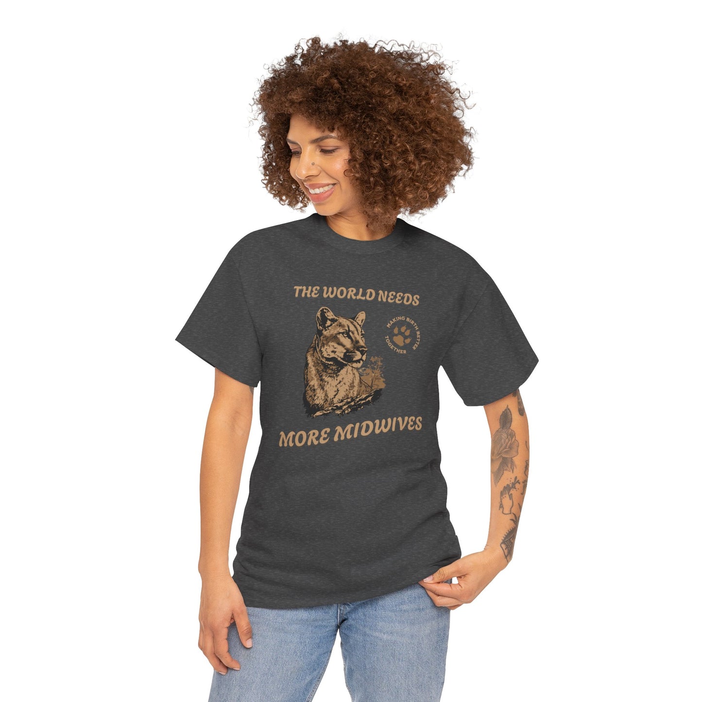World Needs More Midwives Cougar Midwife T-shirt