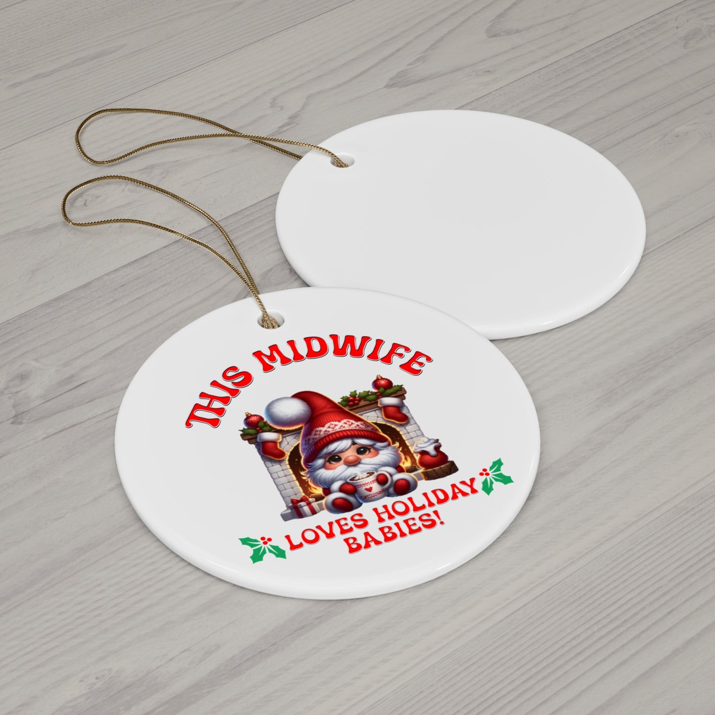 Midwife Loves Holiday Babies Ornament