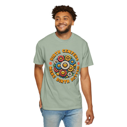 Birth Centers Make Birth Better Blooming Birth Centers T-shirt