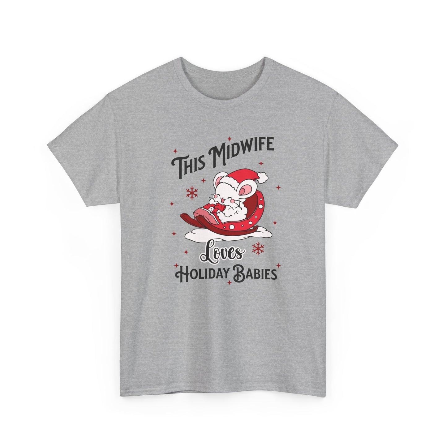 Midwife Loves Holiday Babies Sleigh T-shirt