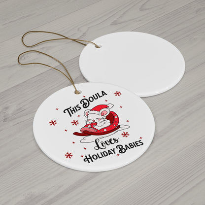 Doula Loves Holiday Babies Sleigh Ornament