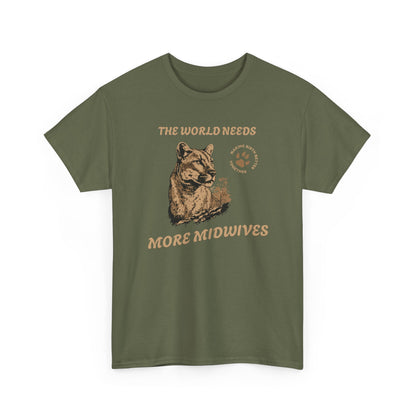 World Needs More Midwives Cougar Midwife T-shirt