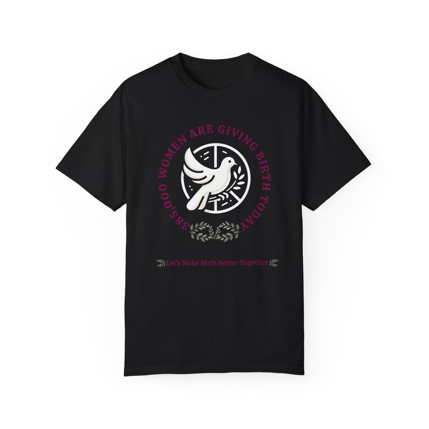 Birth in the World - MBBT / Comfort Colors T-shirt