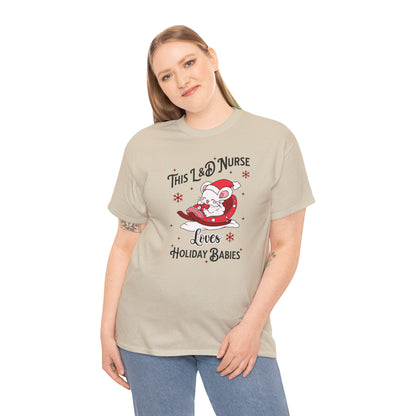 L&D Nurse Loves Holiday Babies Sleigh T-shirt