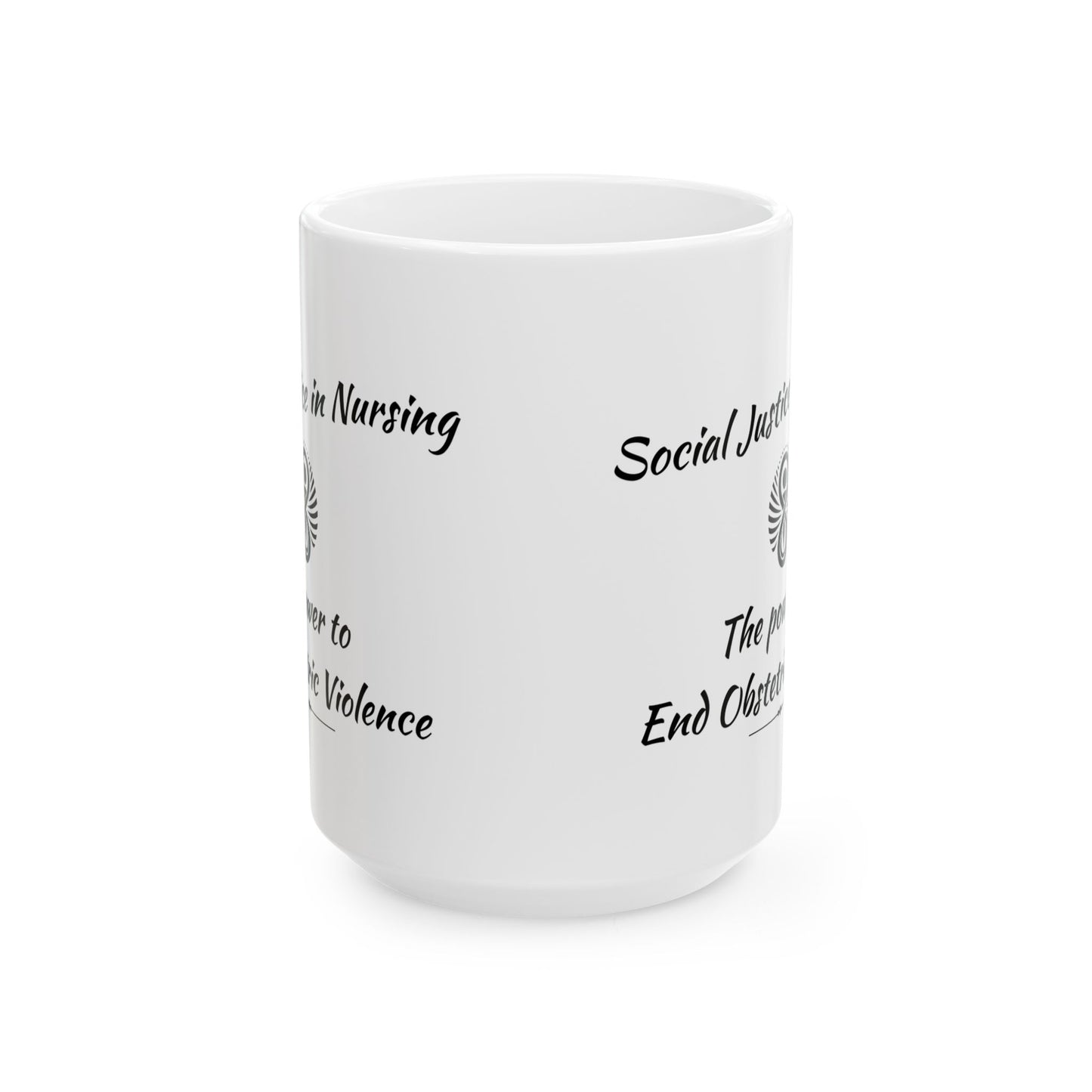 Social Justice in Nursing - Power to End Obstetric Violence Mug