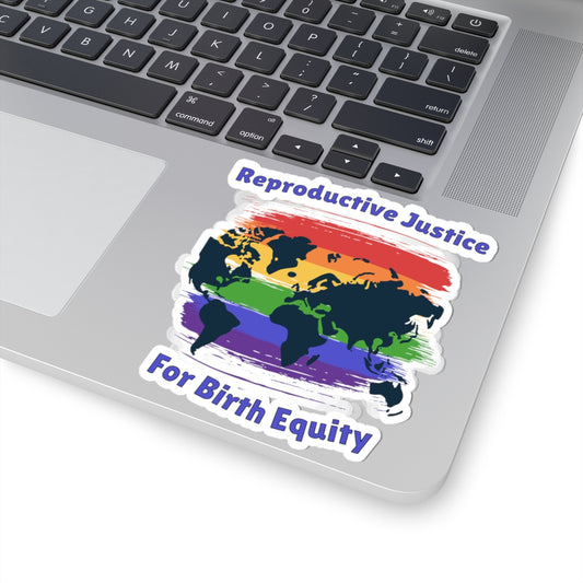 Reproductive Justice for Birth Equity Sticker