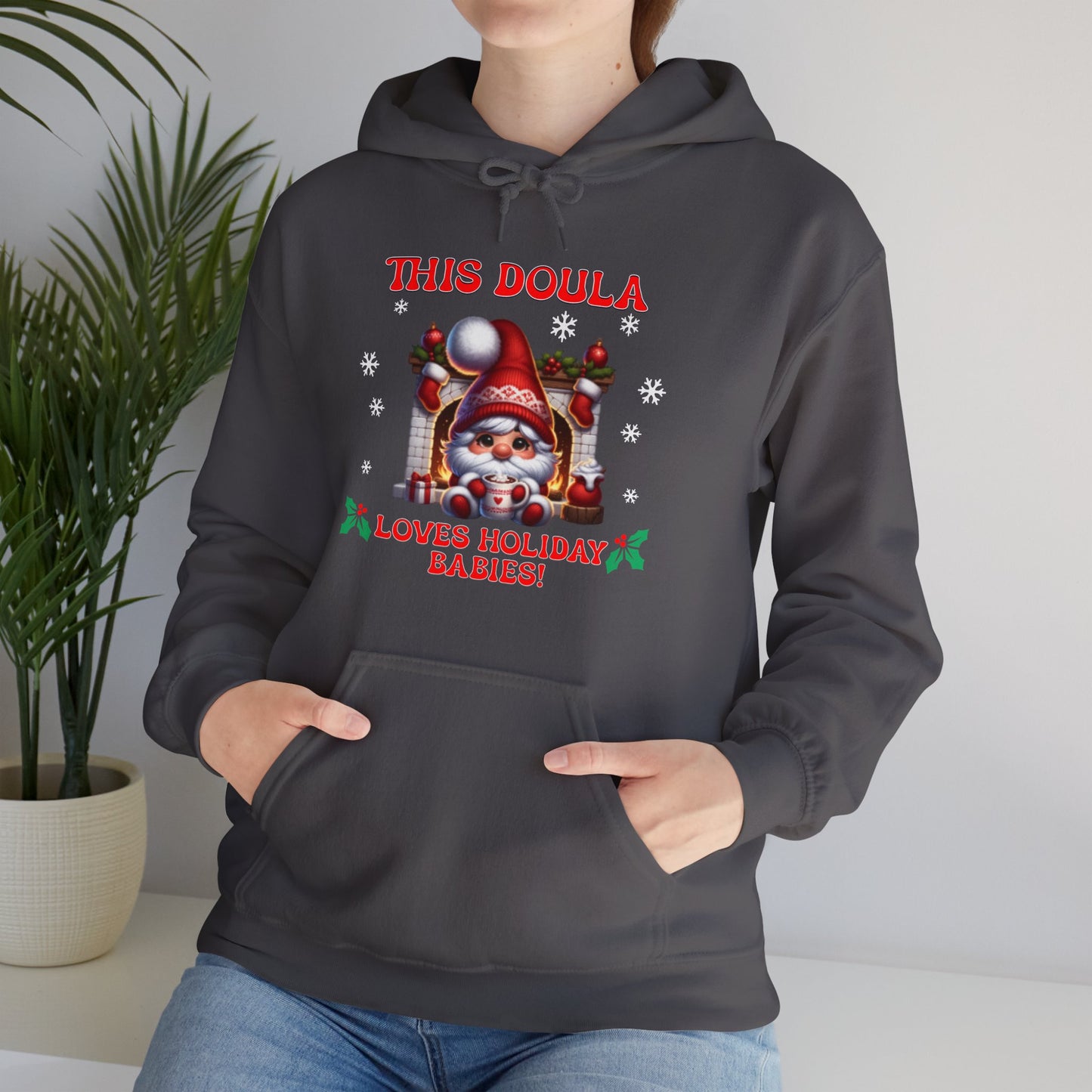 Doula Loves Holiday Babies Hoodie Sweatshirt