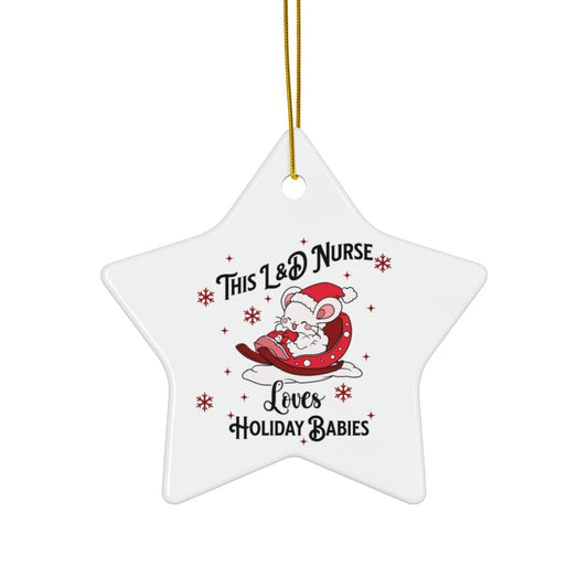 L&D Nurse Loves Holiday Babies Sleigh Ornament