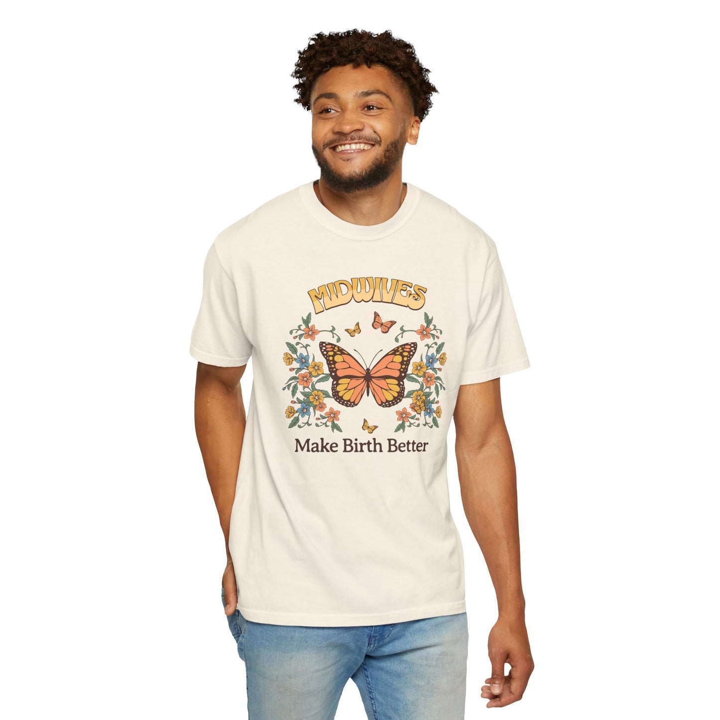 Midwives Make Birth Better Butterfly T-shirt
