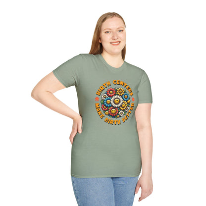 Birth Centers Make Birth Better - Bloom Softstyle T-Shirt